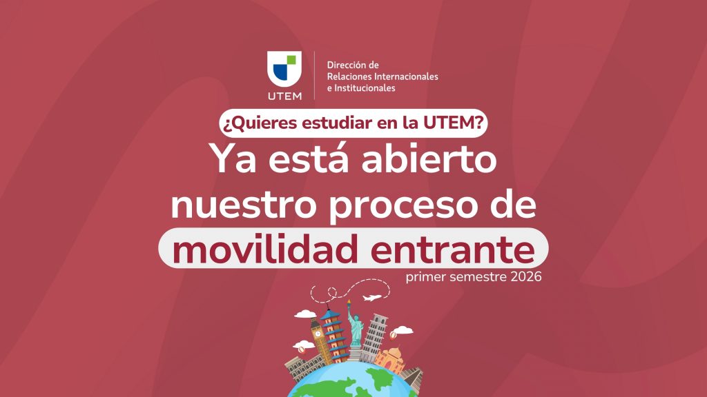 Nuestra convocatoria de intercambio entrante para el período 2026-1 se encuentra abierta
