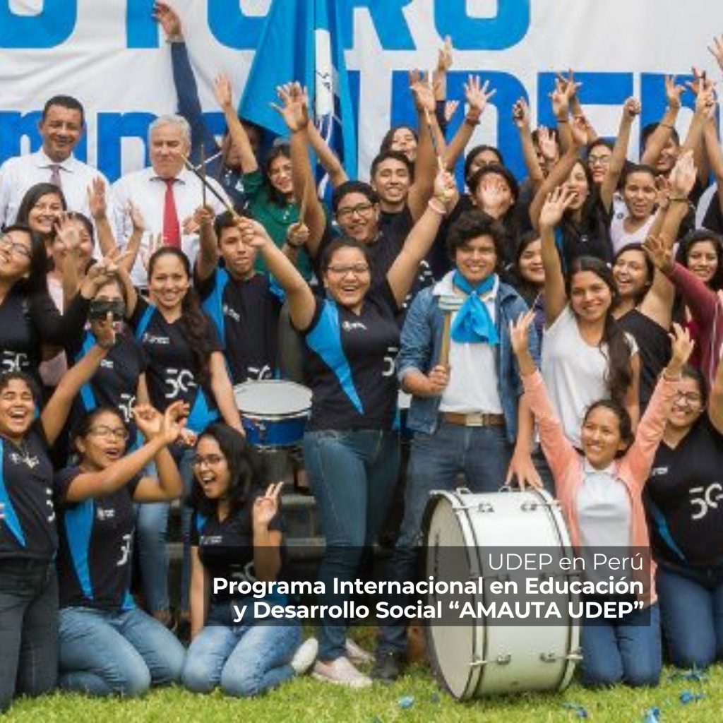 Programa Internacional en Educación y Desarrollo Social AMAUTA UDEP en Perú | Hasta el 15 de abril