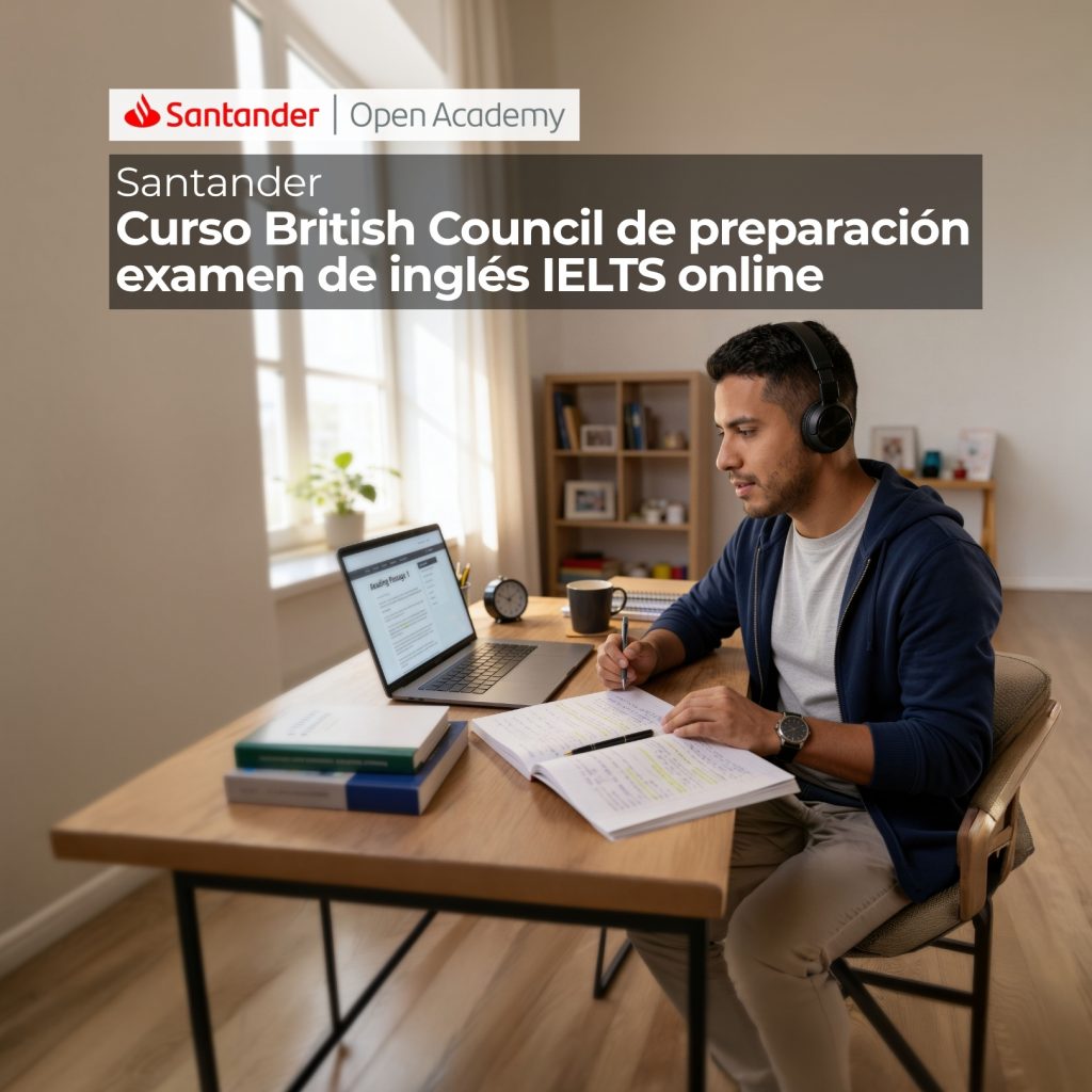 Curso Santander: British Council para preparar el examen de inglés IELTS | Hasta el 1 de junio